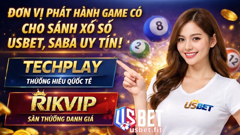 Đối tác phát hành game xổ số USBET